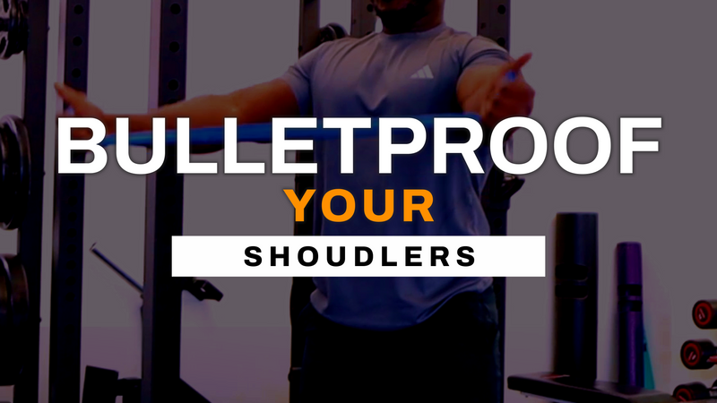 Bulletproof Your Shoulders