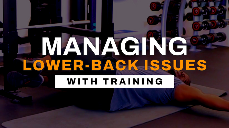 Managing Lower-back Issues In Training
