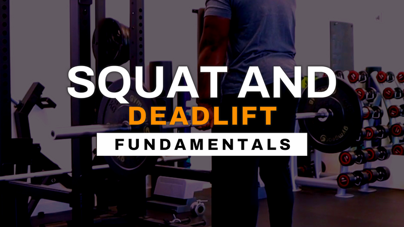 Squat & Deadlift Fundamentals