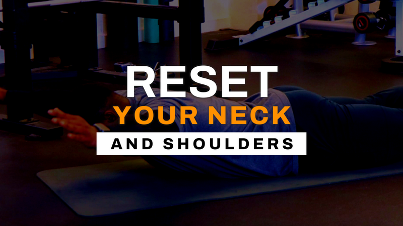 Reset Your Neck & Shoulders