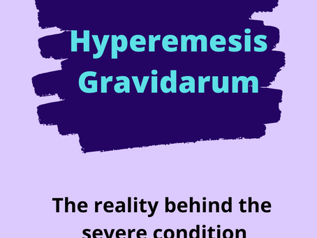 The Reality of Hyperemesis Gravidarum 