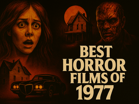 Scared woman, eerie man, haunted house, and car under red moon. Text: "Best Horror Films of 1977." Dark, intense mood.