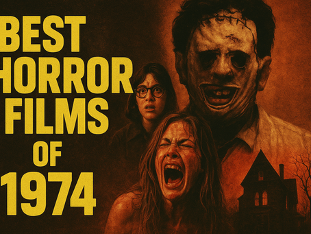 Graphic with three horror figures: masked man, screaming woman, and concerned person. Text reads "Best Horror Films of 1974." Dark tones.