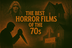 Silhouette with knife, screaming face, and eerie house against an orange background. Text: "The Best Horror Films of the 70s."