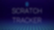 Scratch Tracker: Update #1