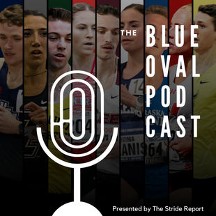 The Blue Oval Podcast: Reacting to the D2 NCAA Indoor Championships w/ D2 Expert John Cusick
