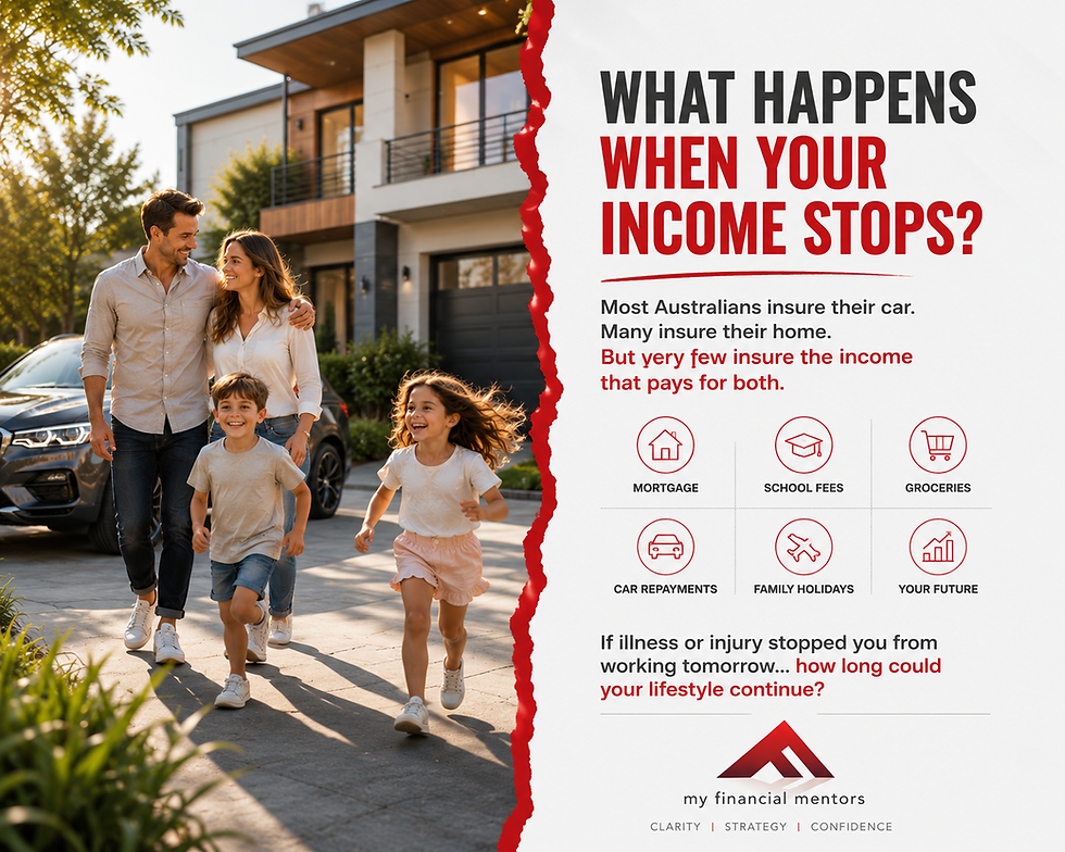 What happens if your income stops...?