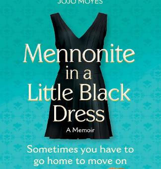 Mennonite in a Little Black Dress by Rhoda Janzen