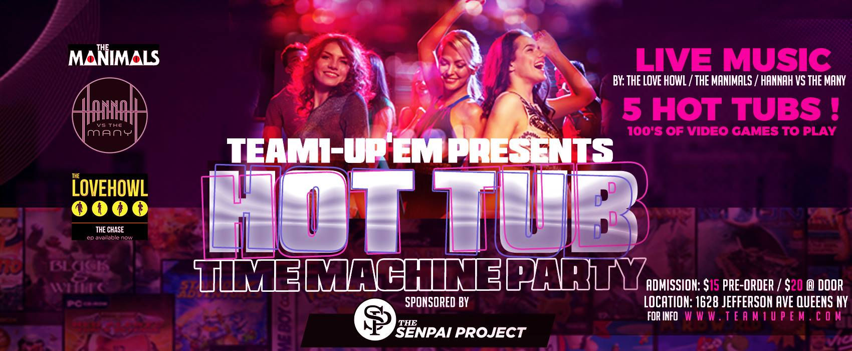 Team1UpEm's & Senpai Project Hot Tub Time Machine Party