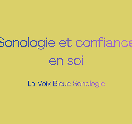 Sonologie et confiance en soi.png