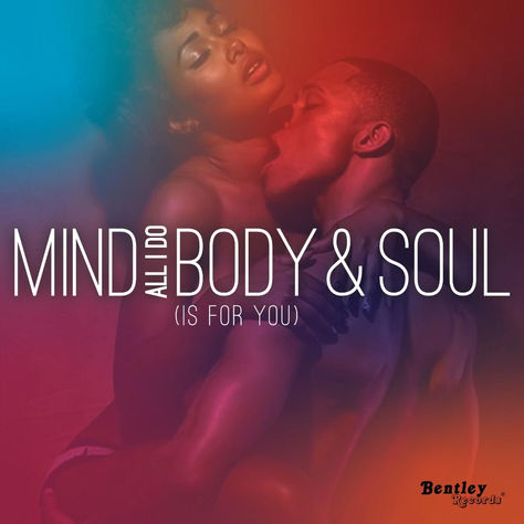 Mind Body & Soul - 'All I Do'