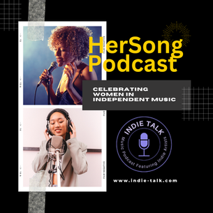 Indie Talk Presents "HerSong": Celebrating Women in Independent Music for Women's History Month