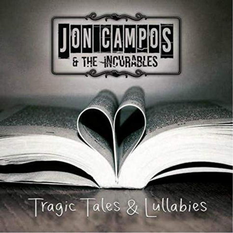 Jon Campos & The Incurables - 'I Can See Clearly'