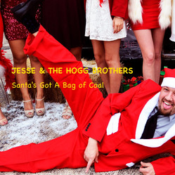 Jesse & The Hogg Brothers Release New Christmas Song - 'Santa's Got A Bag Of Coal'