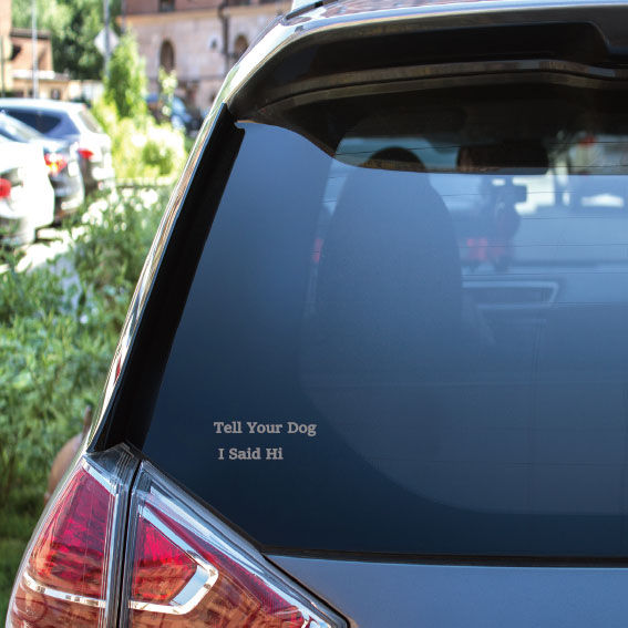 サムネイル： Daisy's｜車ステッカーtell your dog i said hiカッティングステッカーホワイト/グレー　横約17cm x 縦約6cm）
