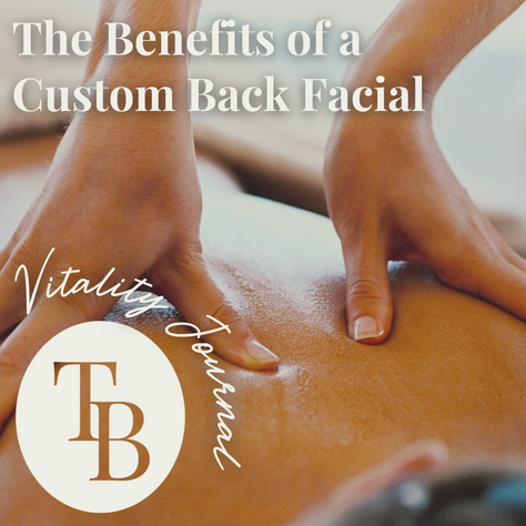 The Benefits of a Custom Back Facial