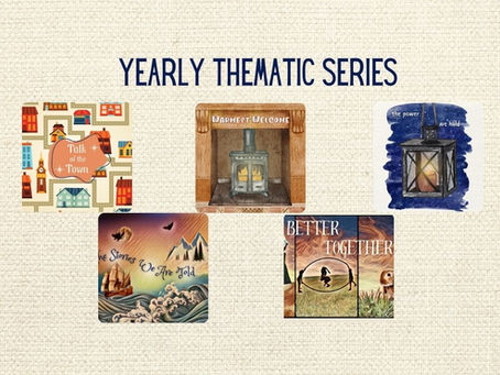Why We Built Hearth & Story Around a Thematic Series for Each Year