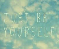 be yourself