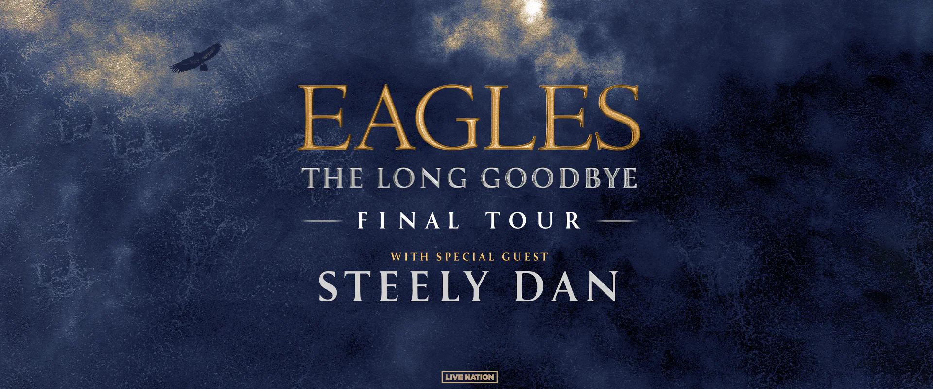 The Eagles "Long Goodbye Final Tour" w Steely Dan