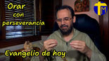 Evangelio de hoy Sábado 19 septiembre 2026. Vivir y orar con perseverancia (Lc 8,4-15)