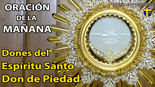 Don de Piedad. Oración de la mañana. 22 de mayo.