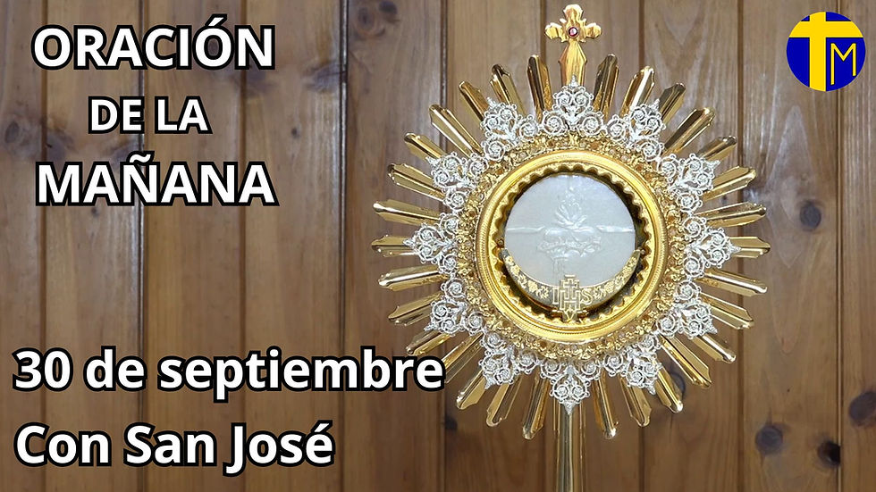 Oración de la mañana. 30 de septiembre.