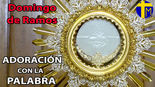 Oración de la mañana. Adoración con la Palabra. Domingo de Ramos. Año A.