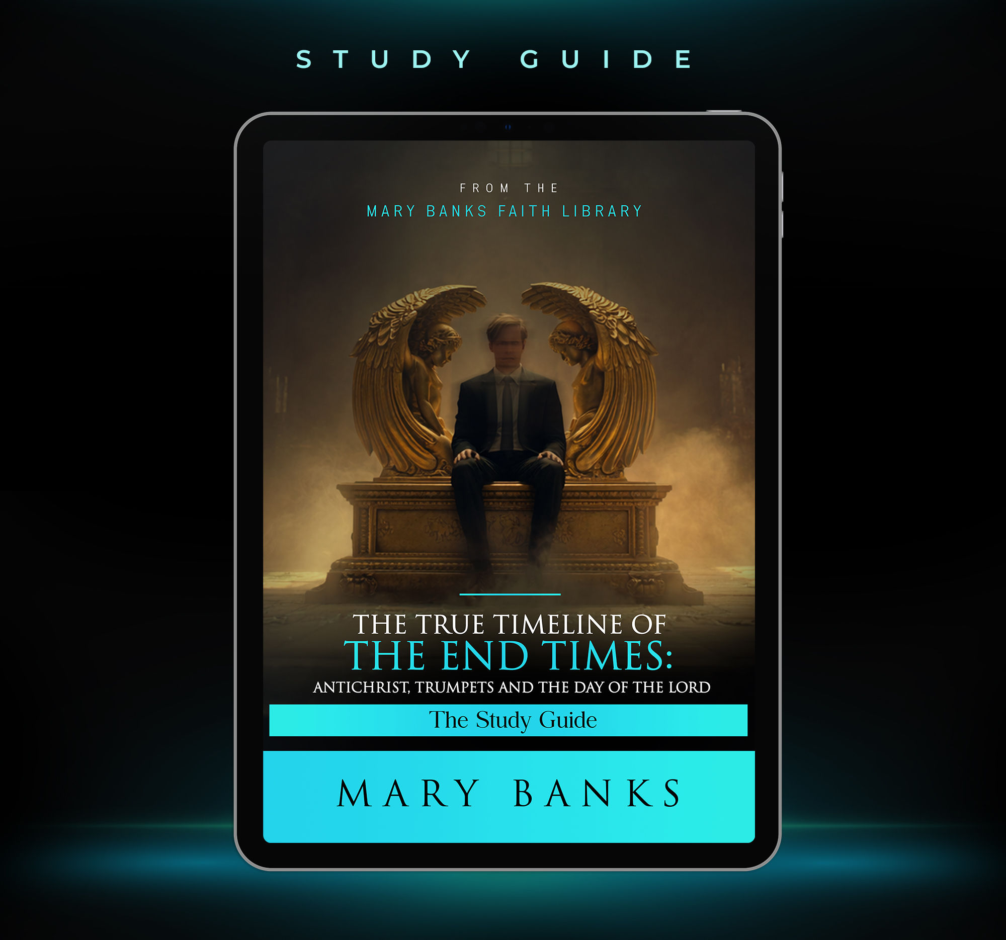 The True Timeline of the End Times: Antichrist, Trumpets and the Day of the Lord