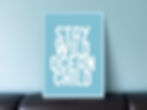 Custom Text Quote Sign Stay Wild Ocean Child Custom Text Sign