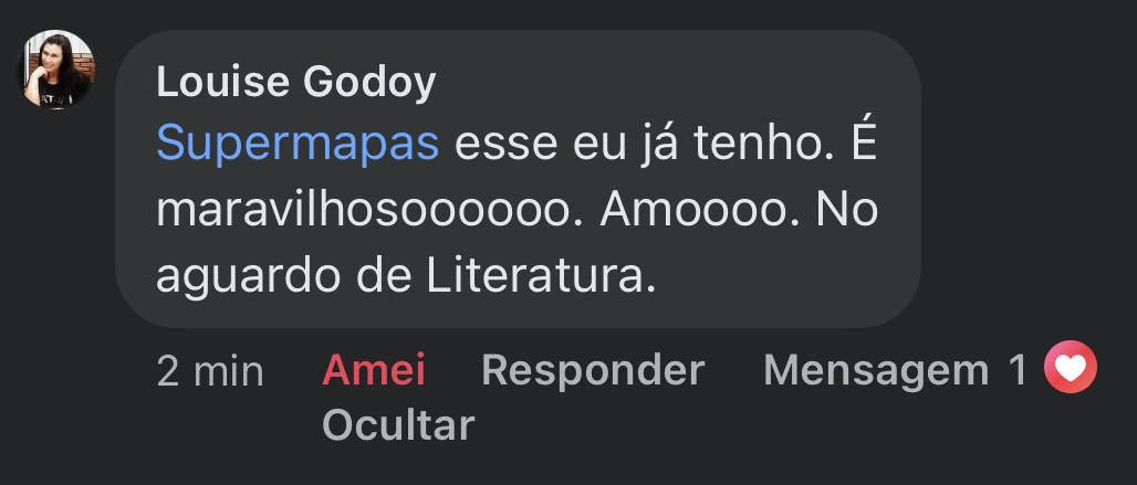 Comentário dizendo que os Supermapas são maravilhosos