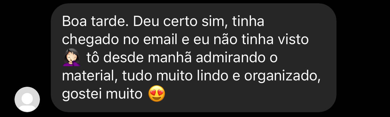 Mensagem dizendo que o material é lindo e organizado