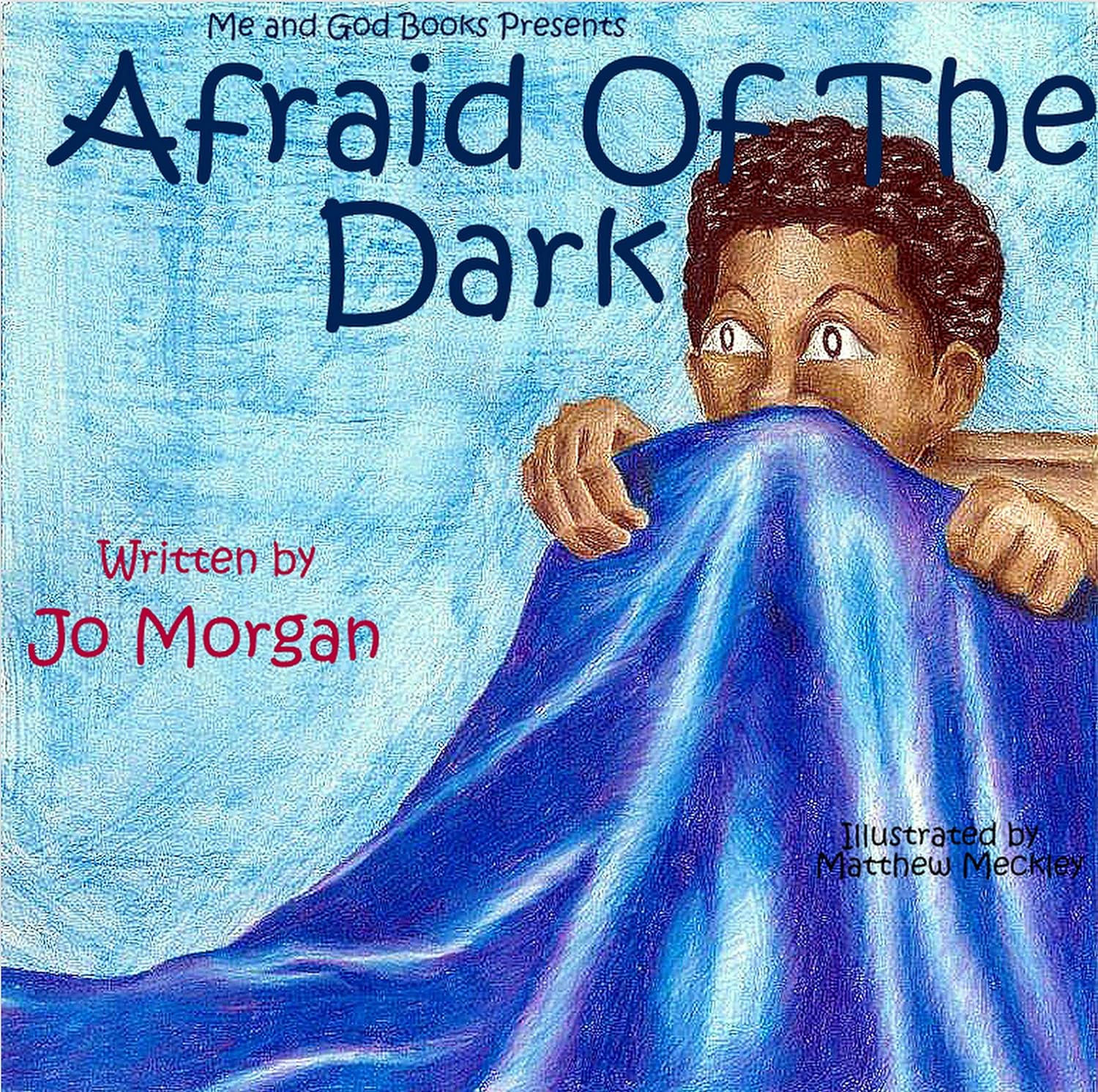 Afraid of The Dark