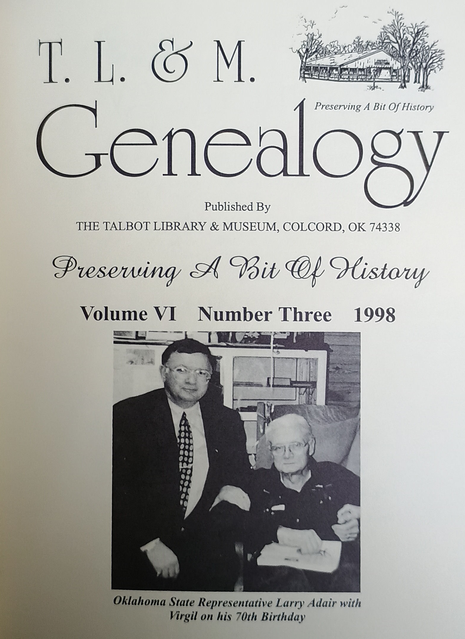 1998 - TL&M Genealogy Magazine - Volume VI, #3