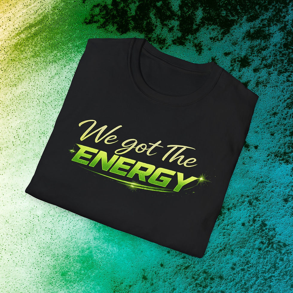 Thumbnail: “We Got The Energy” Graphic T-Shirt — Retro Neon Motivational Tee