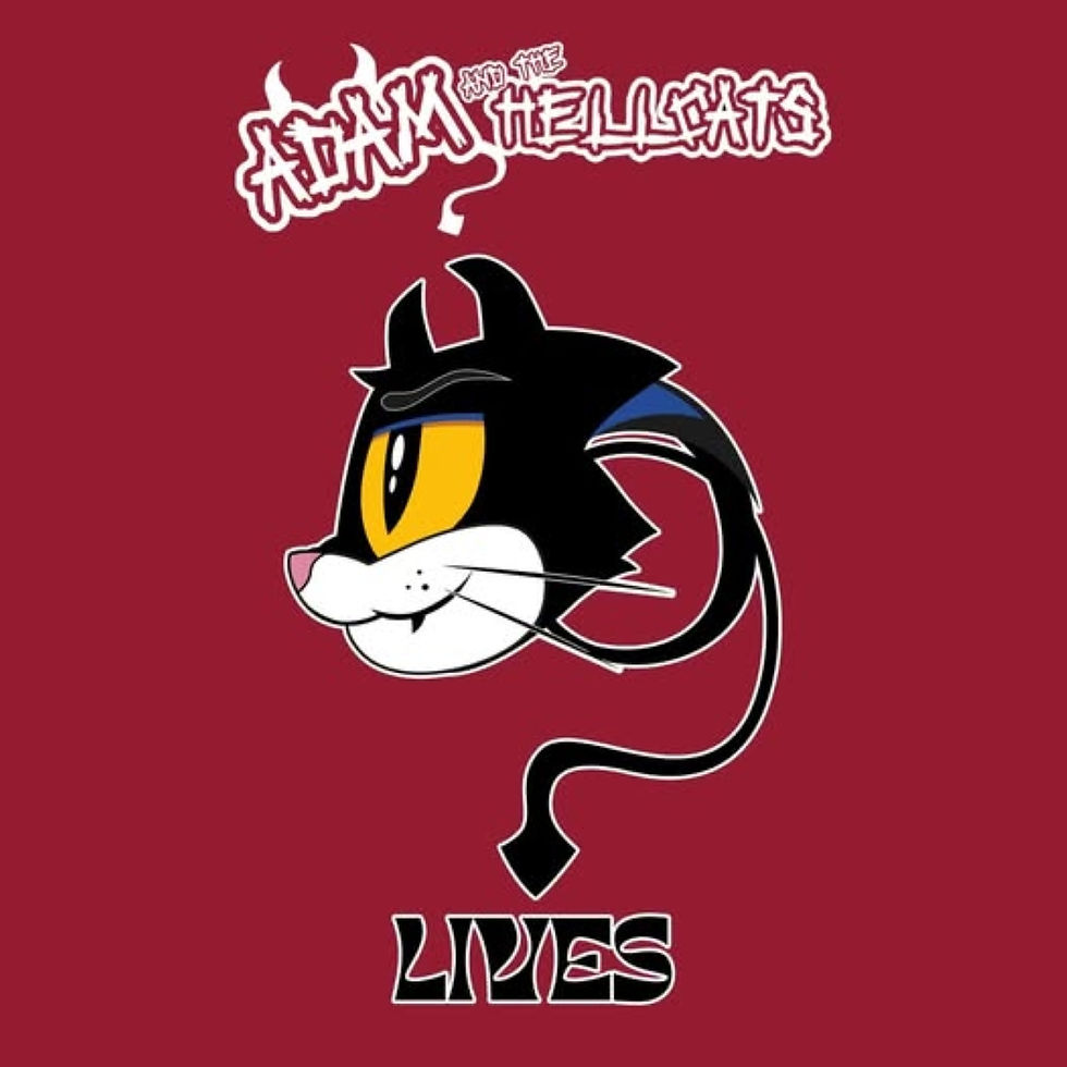 Cartoon black cat with yellow eyes and devil horns on maroon background. Stylized text reads "Adam and the Hellcats" and "LIVES".