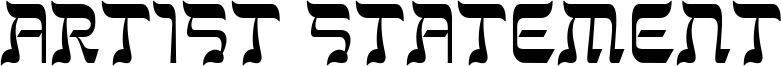 ARTIST STATEMENT FONT.webp