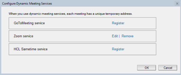 Configuration menu for Dynamic Meeting Services. Options include GoToMeeting, Zoom, and HCL Sametime, with buttons for register, edit, or remove.