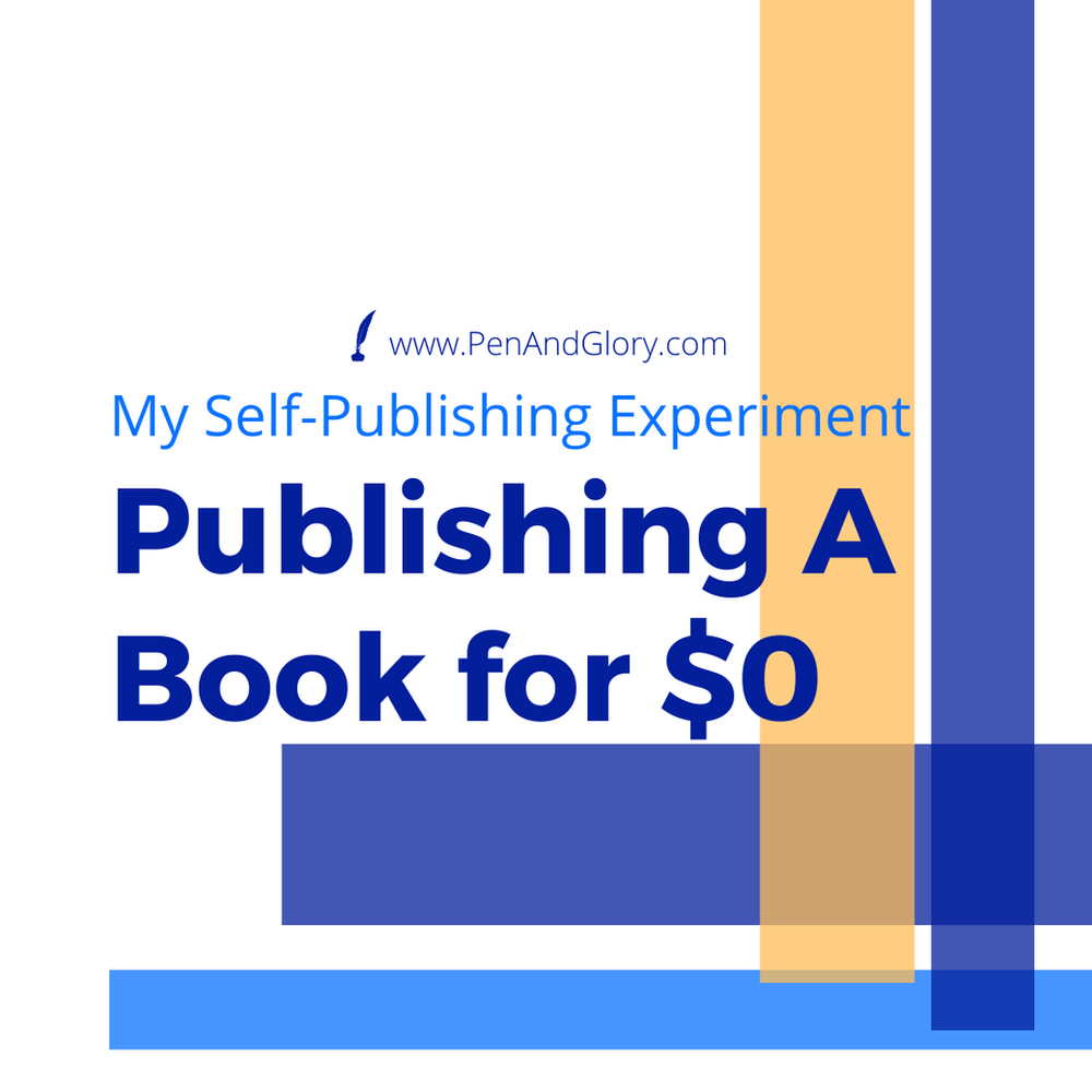 My Self-Publishing Experiment: Publishing A Book for $0