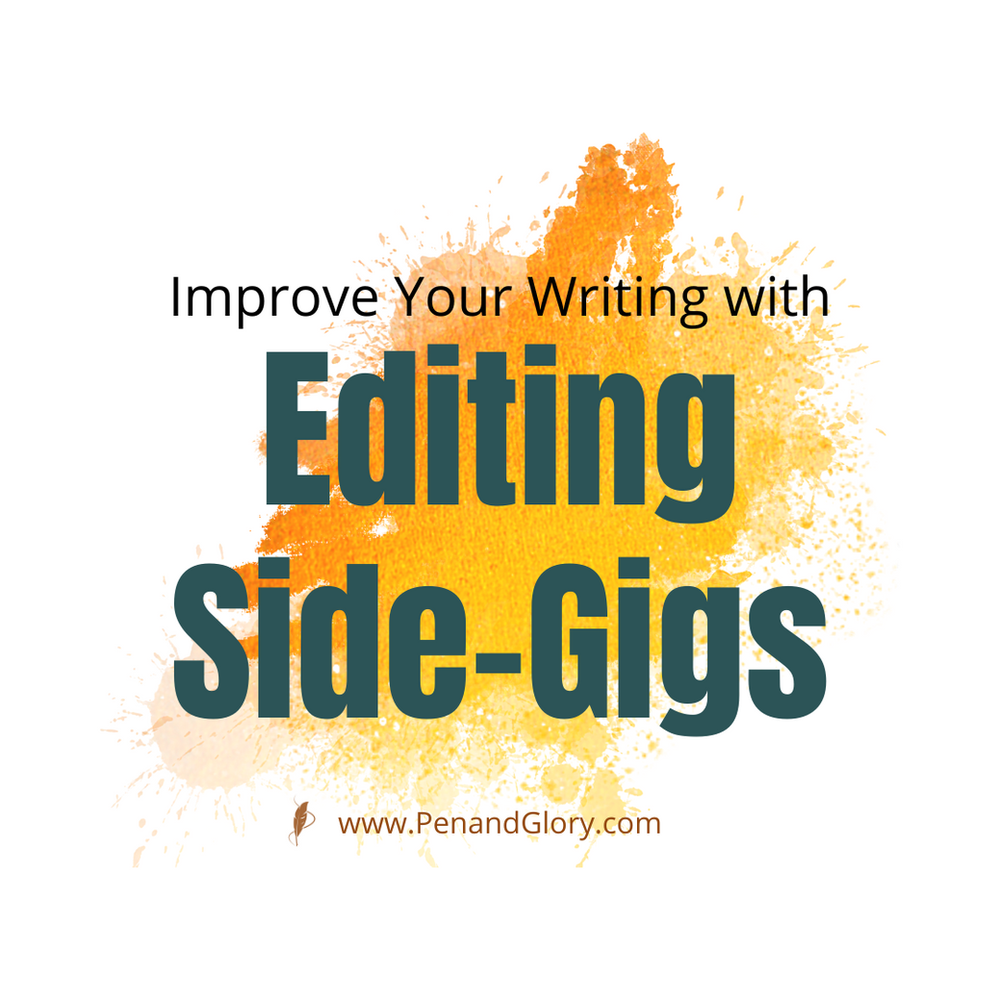 Improve Your Writing with Editing Side-Gigs