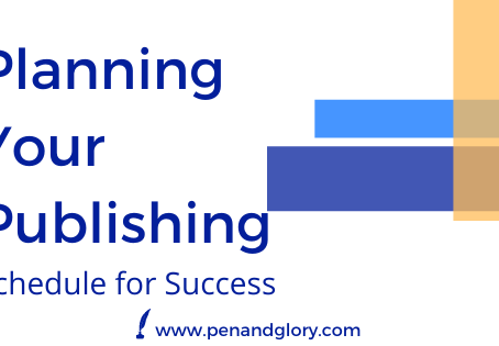 Planning Your Publishing: Schedule for Success