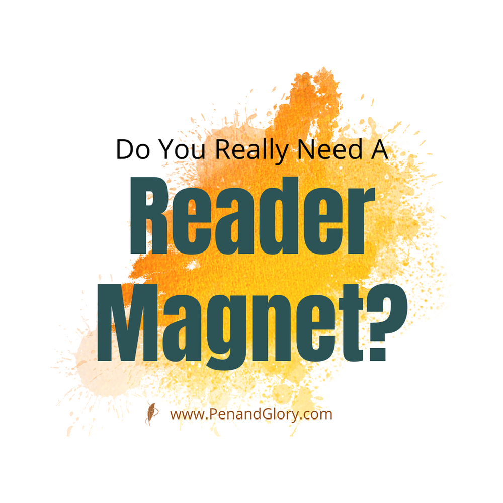 Do You Need A Reader Magnet?