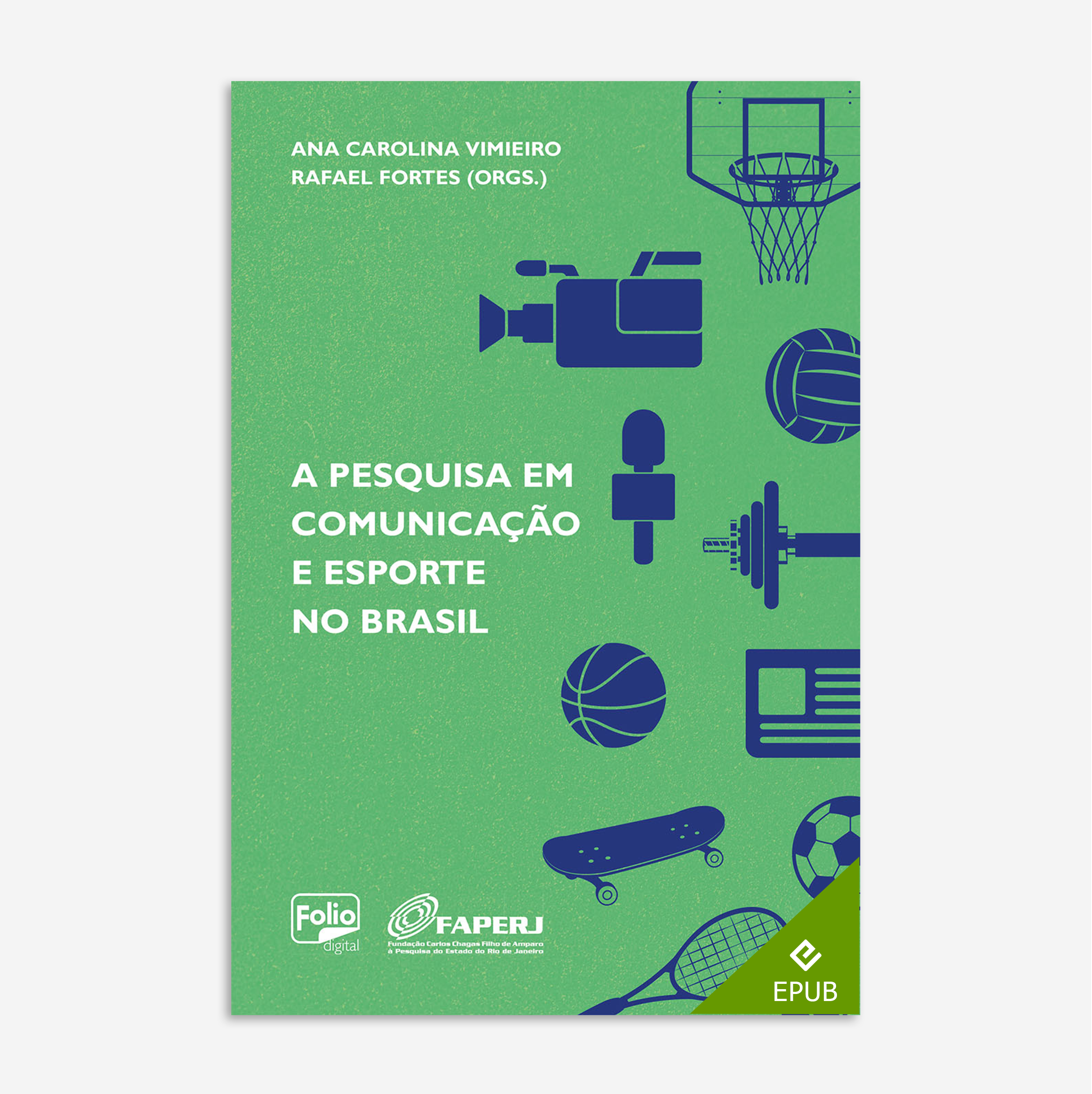 A pesquisa em comunicação e esporte no Brasil (e-book)