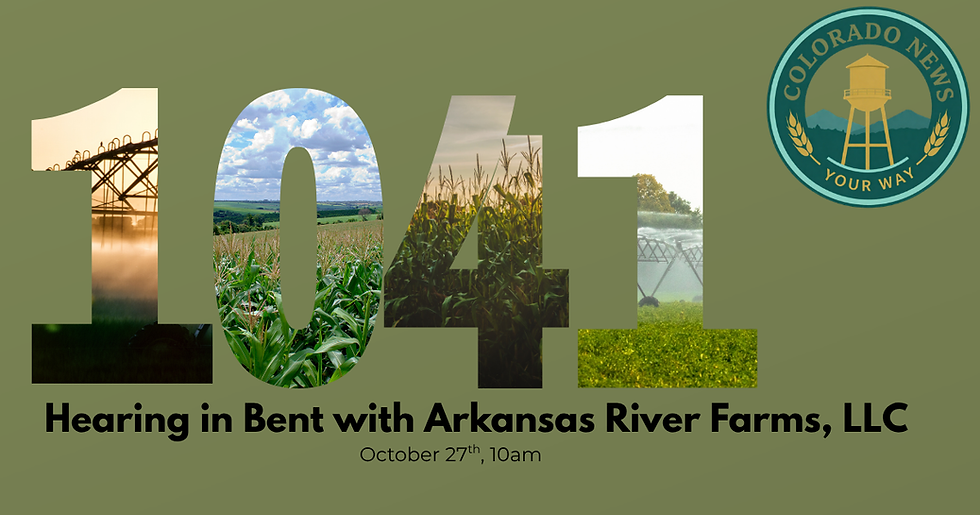 Bent County will consider Arkansas River Farms’ request for a 1041 permit