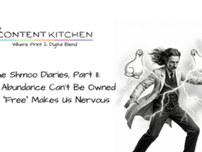 The Shmoo Diaries, Part II: When Abundance Can’t Be Owned Why “Free” Makes Us Nervous