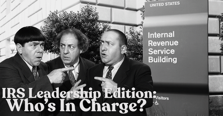 Who’s Actually Running the IRS?