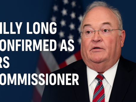 Billy Long Is Now IRS Commissioner (June 12, 2025)—But the Path to His Swearing-In Tells a Bigger Story