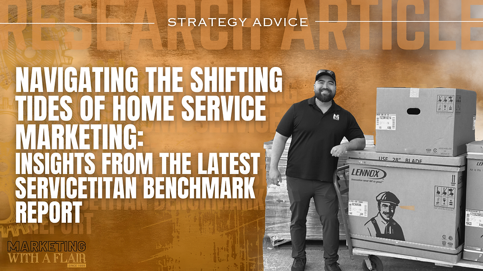 Navigating the Shifting Tides of Home Service Marketing: Insights from the Latest ServiceTitan Benchmark Report