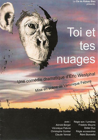 Toi et tes nuages d'Eric Westphal par la Cie Le Rideau Bleu d'Ile-de-France