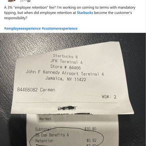 A Starbucks customer walks into JFK, grabs a latte, and walks out with a $0.92 charge for "Employee Benefits & Retention."
