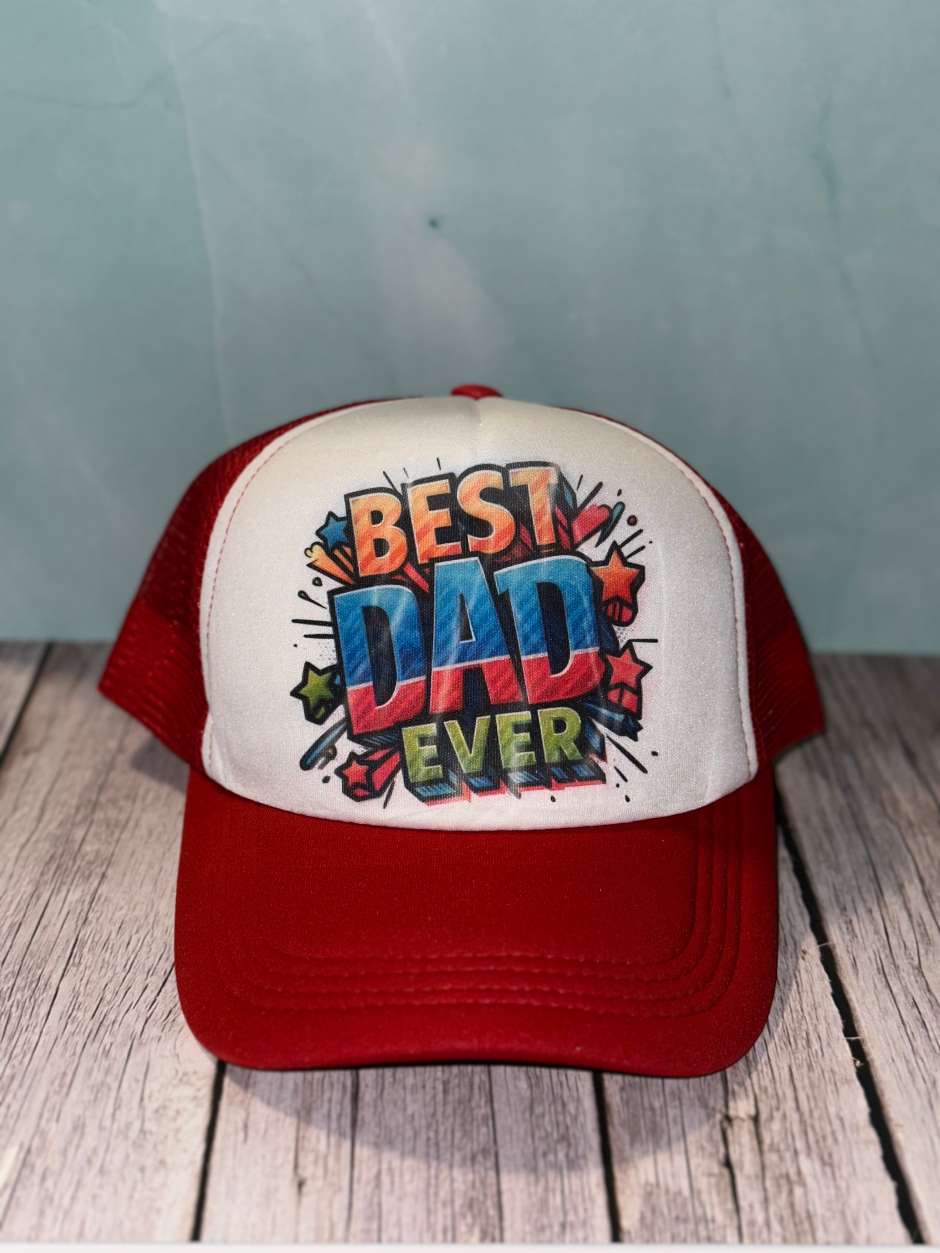 Best dad ever Trucker hats